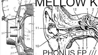 MELLOW K® – SHADY CAT (EHR® Youtube Promo from PhonusEP)