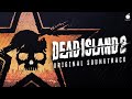 Dead Island 2: Official Soundtrack | Official Music From The Game | Ryan Williams - The Thanks I Get