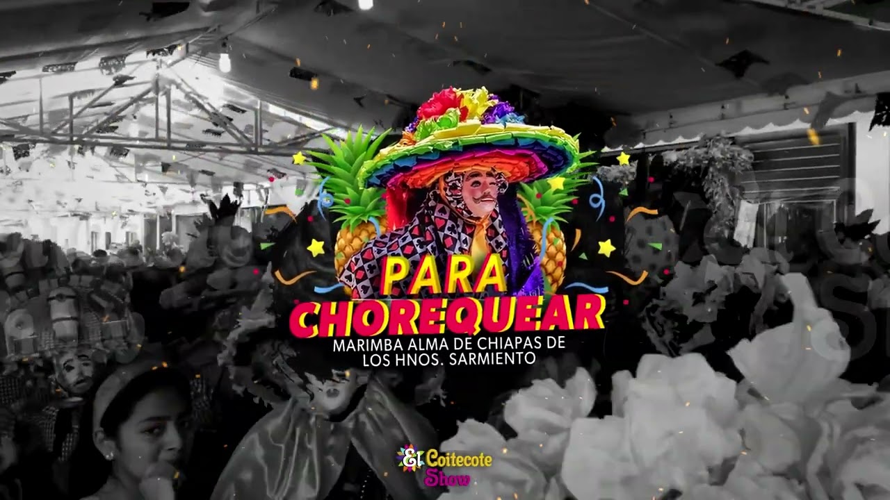 Nuevo 🎉Pupurri Carnavalero🎉 Marimba Alma de Chiapas de los Hnos. Sarmiento. 🍍