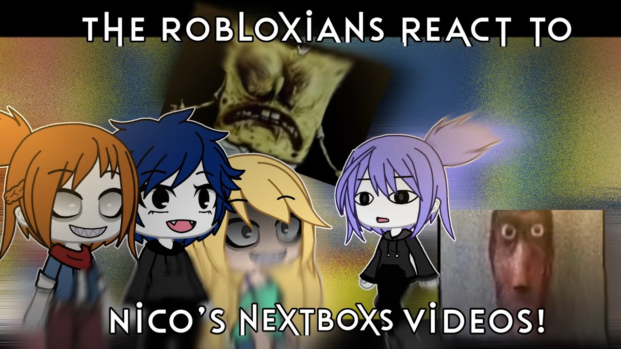 Roblox Characters React To Nico Nextbots Videos! || Gacha Life || Gacha ...