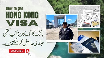 How to get Hong Kong Visa - Visa Requirements - Visa Process - Hongkong Visa Update