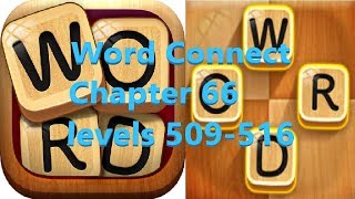 My Word Connect Stream Chapter 66 levels 509-516