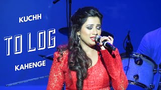 Naam Gum Jayega | Kuchh to Log Kahenge | Tere Bin Zindagi Se | Shreya Ghoshal Concert Video Songs