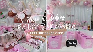 MESA DE DULCES DESDE CERO baby shower| realiza tu propia mesa de dulces #mesadedulces #babyshower