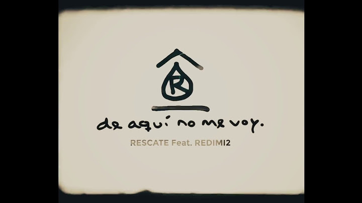 Rescate - De aquí no me voy ft  Redimi2 (Video Lyrics Official)