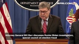 VIDEO NOW: AG Barr discusses Biden investigation, special counsel on election fraud
