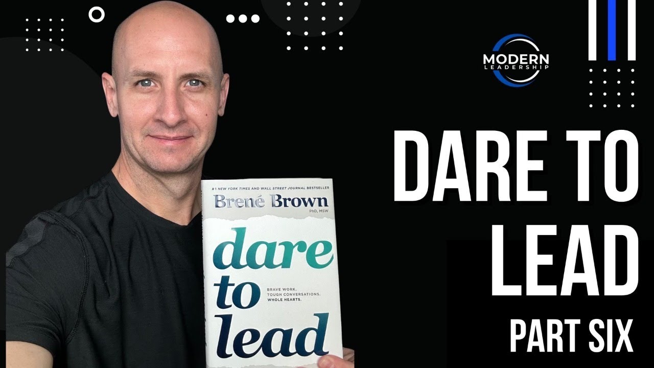 Business Leadership Book Club: Dare to Lead by Brene Brown | Livestream Part 6 | Final Call