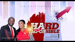HARD BUT NOT IMPOSSIBLE By Apostle Johnson Suleman (Anointing Service -  4th Dec. 2022)