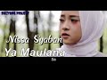 Nissa Syaban Lirik -Ya Maulana (Bidadari)