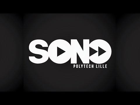 SONO POLYTECH LILLE - Vidéo de présentation // Edition 2019-2020