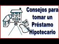 Préstamo Hipotecario | Qué tener en cuenta para tomar una hipoteca