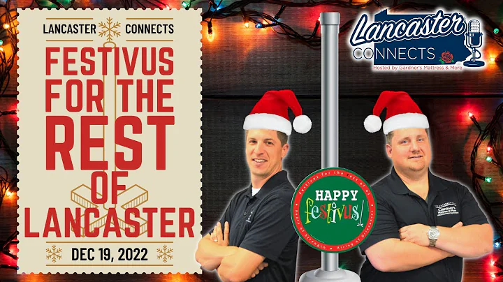 Festivus For The Rest Of Lancaster! With Ben McClu...