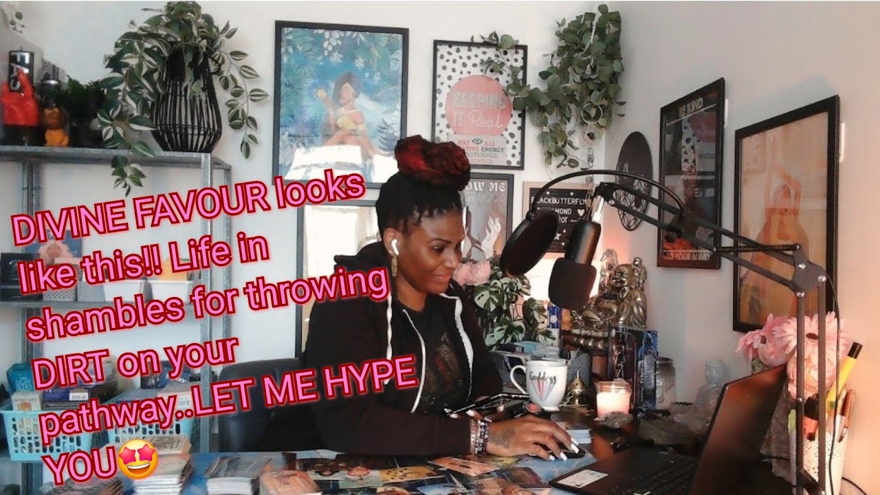 DIVINE FAVOUR looks like this!! Life in shambles for throwing DIRT on your pathway..LET ME HYPE YOU🤩