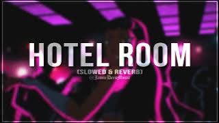 Download lagu FLVCKKA, Sleezy O & Maury - Hotel Room (slowed & reverb)