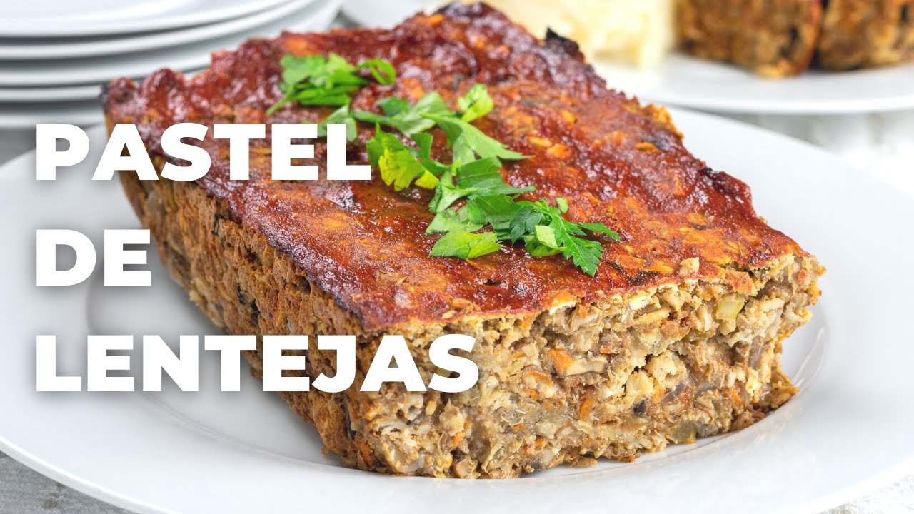 DELICIOSO PASTEL DE LENTEJAS Saludable, Vegano, Sin Gluten YouTube