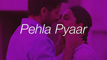 Pehla Pyaar - Slowed + Reverb 🎧🌊