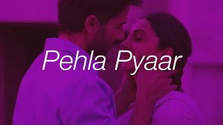 Pehla Pyaar - Slowed   Reverb 🎧🌊