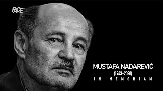 Mustafa Nadarević: Za koga ću ostati Izet, taj će biti siromašan | IN MEMORIAM