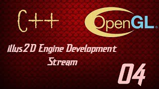 illus2D Engine Stream 04 - Mathematics: Matrices