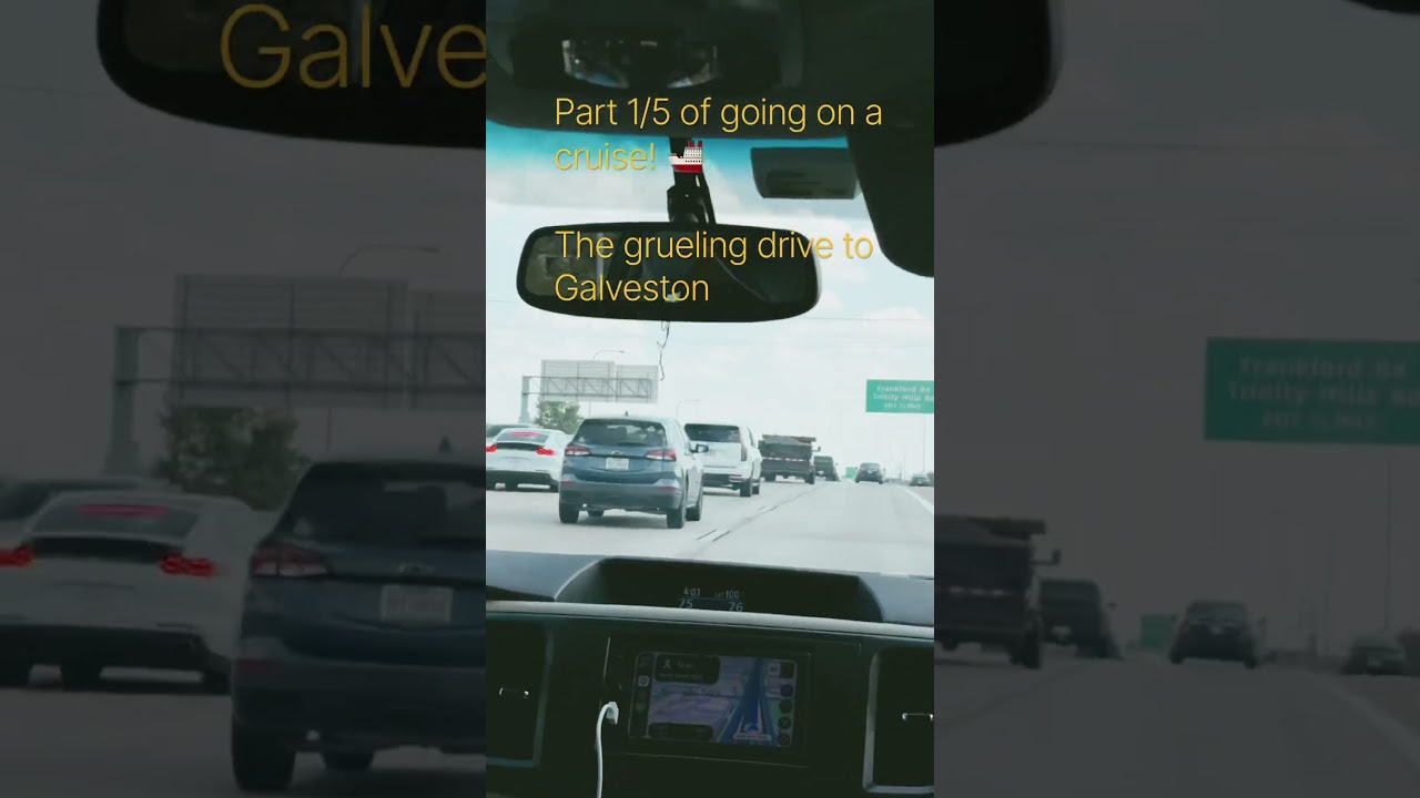 Part 1/5 of going on a CRUISE!: The drive to Galveston(via I-45!) 🛣️ 🇺🇸  🏖️