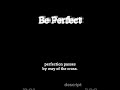 Be Perfect | Today