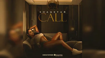 ShaqStar - Call (Official Audio)