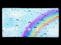 雨が降るから虹が出る ☔️歌ってみた🌈