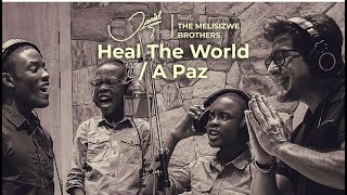 Daniel - Heal The World / A Paz (Daniel feat. The Melisizwe Brothers) chords