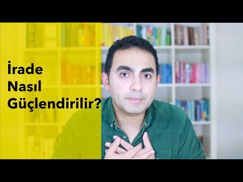 İrade Nasıl Güçlendirilir?