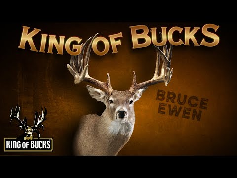 The Bruce Ewen Buck | King Of Bucks
