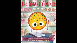 The Smart Cookie (A Read Aloud in a British Accent)