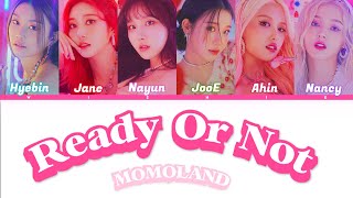 MOMOLAND (모모랜드) - READY OR NOT | Color Coded Lyrics (KOR/ROM/PT-BR)