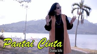 Pantai Cinta@DIANAICHIProduction Original Song-Arr.Rofiq