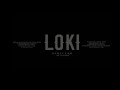 Loki makingdirected by afnas kc black screen entertainments