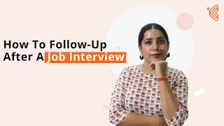 How To Follow-up With Recruiter After A Job Interview
