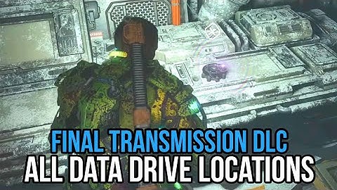 Final Transmission DLC - All Data Drive Locations | Information Overload Trophy Guide