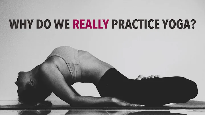 Why Do We Really Practice Yoga? with Laura Plumb