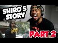 SHIRO'S STORY - PART 2 - REACTION