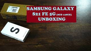 Samsung Galaxy S21 FE 8GB RAM 128GB ROM Unboxing. Tech Bangla.