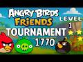 Angry Birds Friends Tournament 1770 Level 1 Perfec Score Strategy (17.06.2026) no Power-Ups