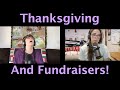Thanksgiving and Fundraisers - Ep: 142