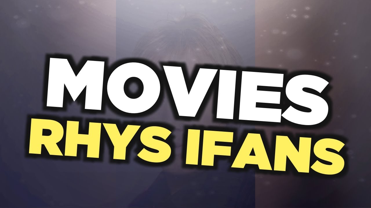 Best Rhys Ifans movies