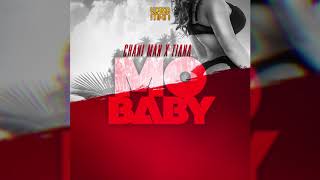 Video thumbnail of "CHANI MAN - MO BABY ( FT TIANA )"