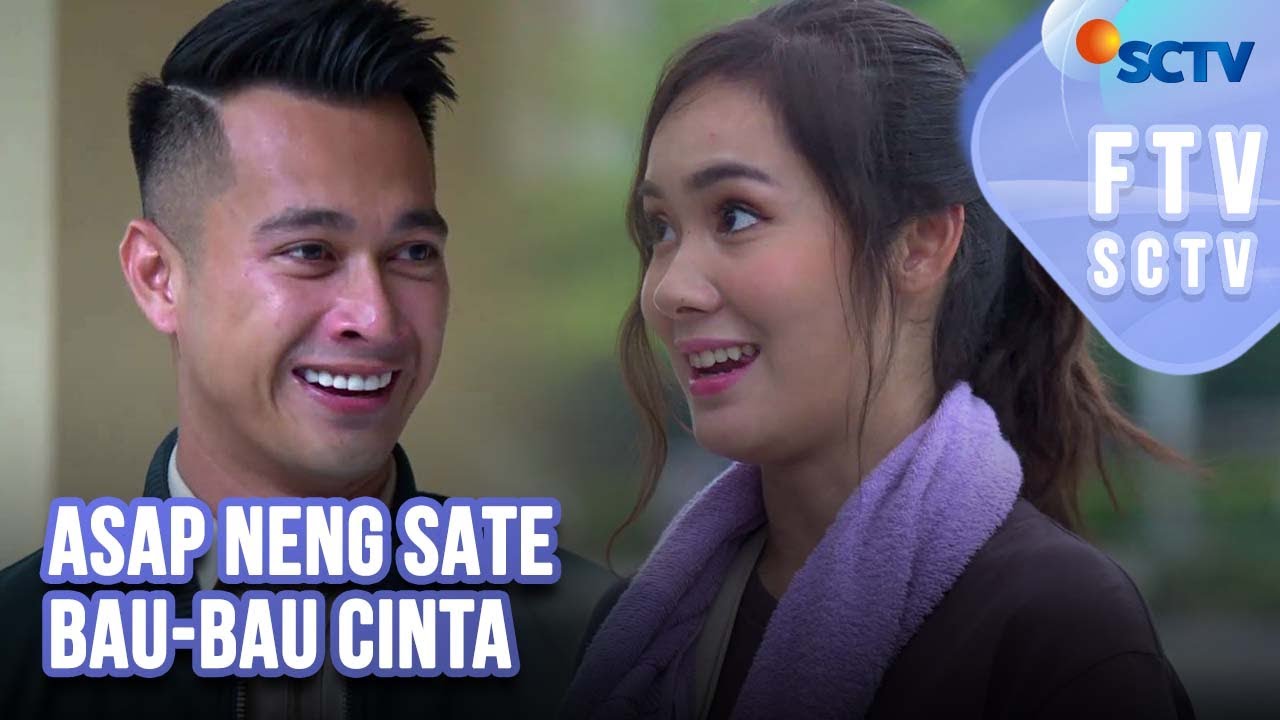 FTV SCTV Eza Gionino & Jennifer Eve - Asap Neng Sate Bau-bau Cinta