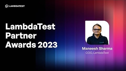 The LambdaTest Partner Awards 2023 | Winner Announcement 🏆