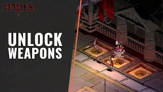 How to Unlock Weapons in Hades