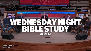 Wednesday Night Bible Study | March 13, 2024