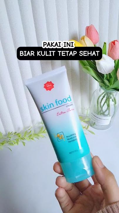 Viva skin food cream, Beli 👉🏻 klik link di bio, pilih no 322📌 #skincare #review #shopeereview