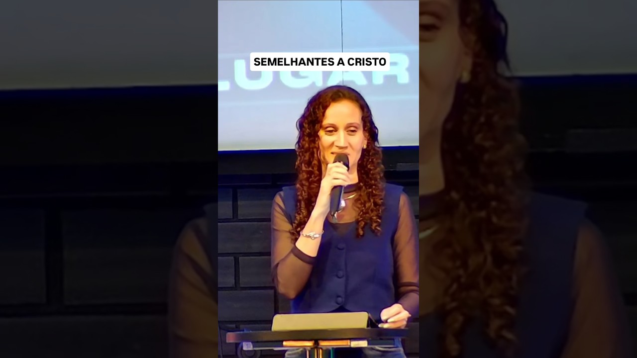 SEMELHANTES A CRISTO!