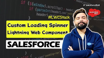 Create Custom Loading Spinner in Lightning Web Component Salesforce | LWC Stack ☁️⚡️